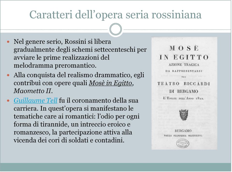 Alla conquista del realismo drammatico, egli contribuì con opere quali Mosè in Egitto, Maometto II.