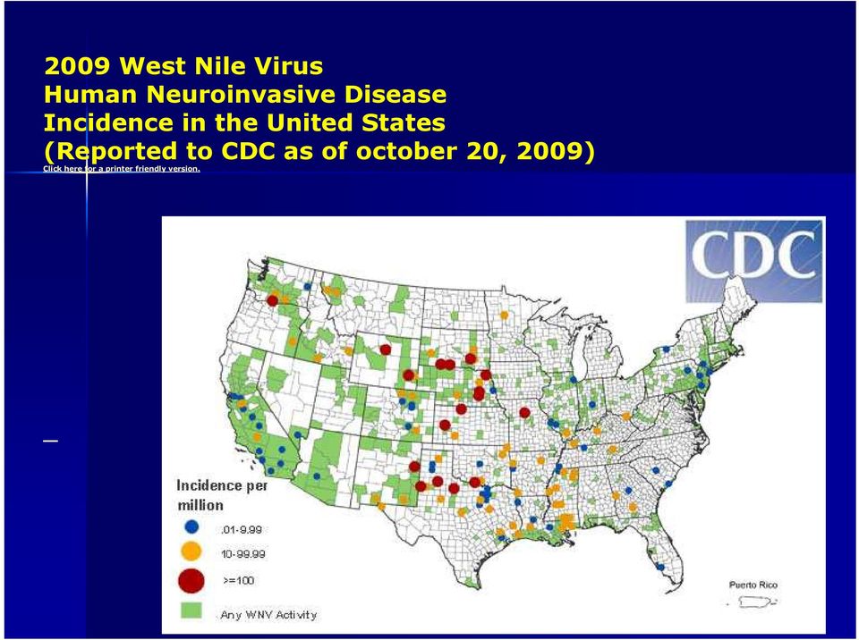 (Reported to CDC as of october 20, 2009)