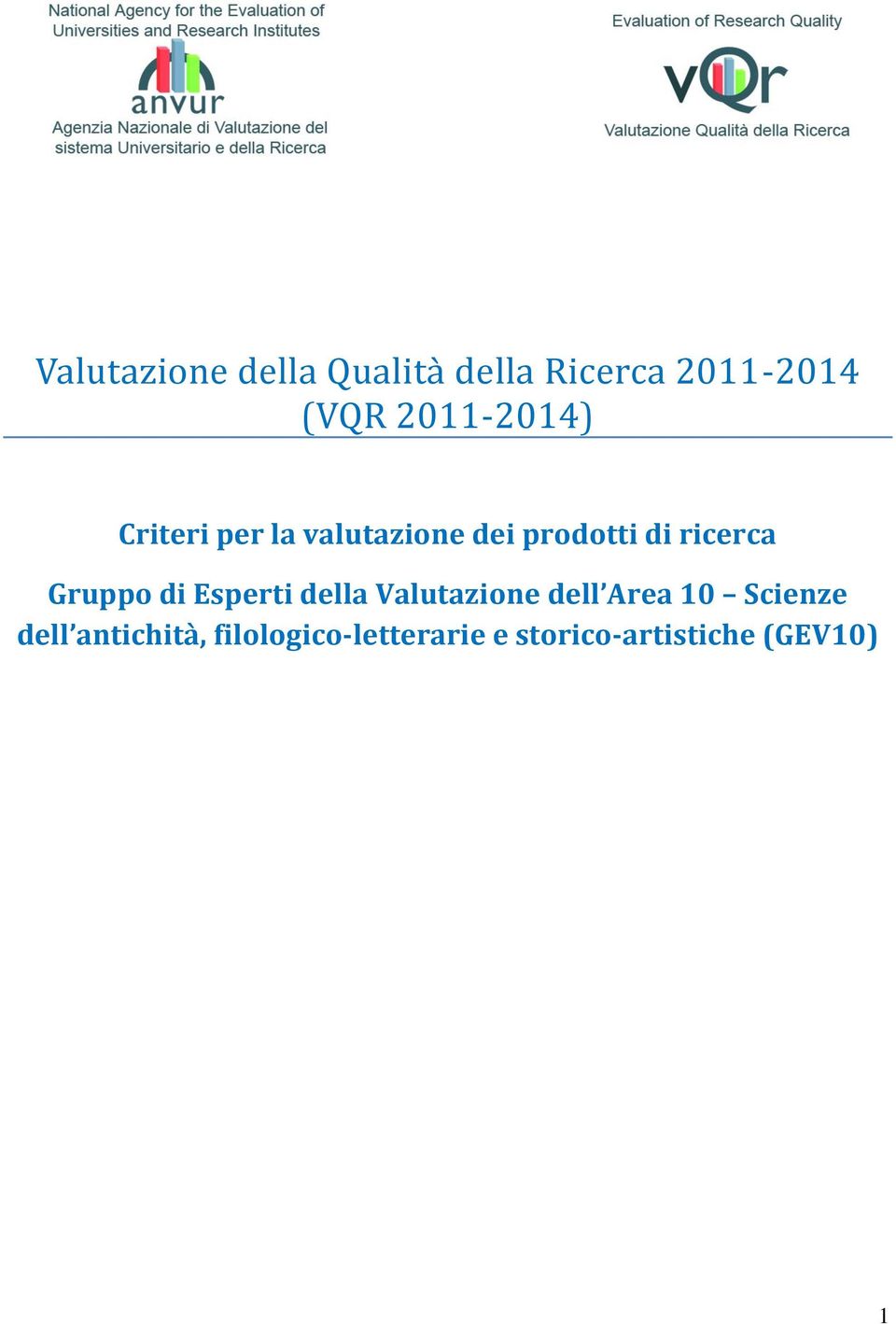 ricerca Gruppo di Esperti della Valutazione dell Area 10