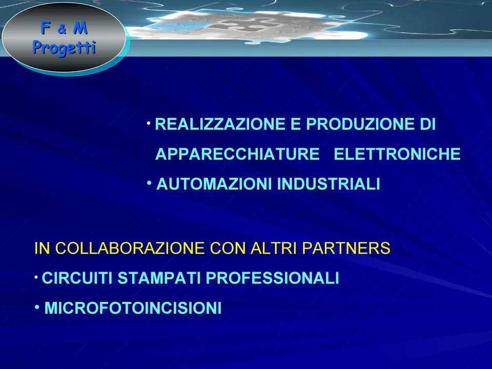 INDUSTRIALI IN COLLABORAZIONE CON ALTRI