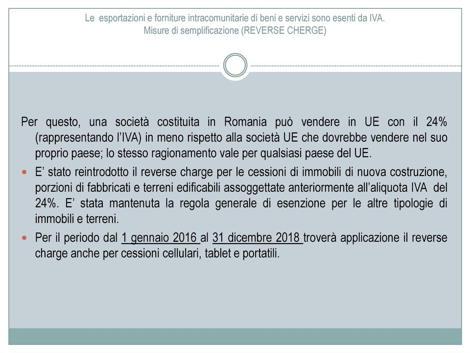 nel suo proprio paese; lo stesso ragionamento vale per qualsiasi paese del UE.