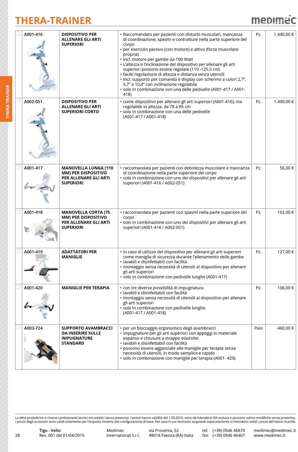 motore per gambe da 100 Watt L altezza e l inclinazione del dispositivo per allenare gli arti possono essere regolate (110-125,5 cm) facile regolazione di altezza e distanza senza utensili Incl.