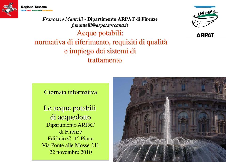 sistemi di trattamento Giornata informativa Le acque potabili di acquedotto