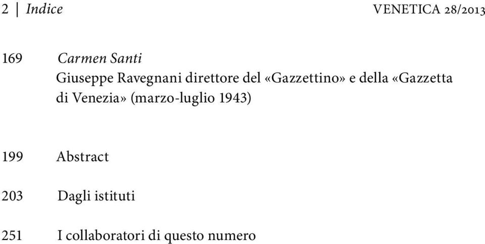 «Gazzetta di Venezia» (marzo-luglio 1943) 199