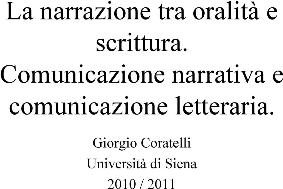 Comunicazione narrativa e