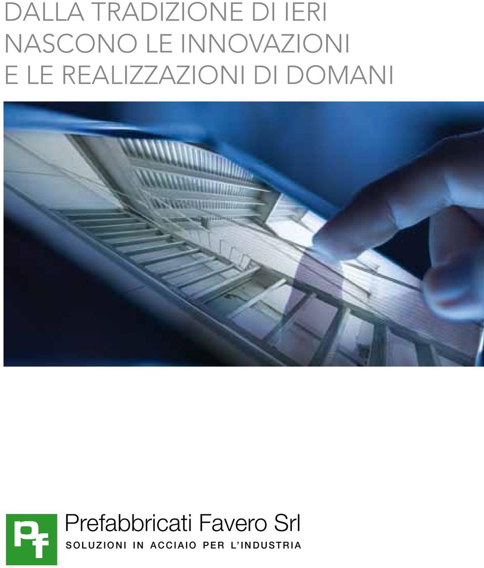 DI DOMANI Prefabbricati Favero Srl