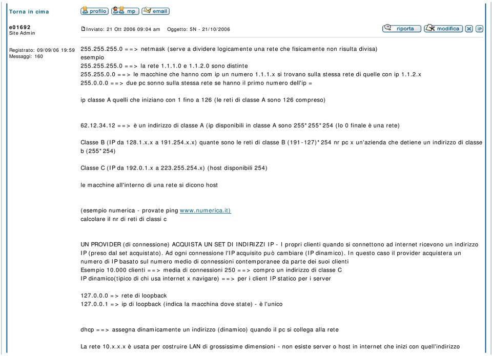 12.34.12 ==> è un indirizzo di classe A (ip disponibili in classe A sono 255*255*254 (lo 0 finale è una rete) Classe B (IP da 128.1.x.