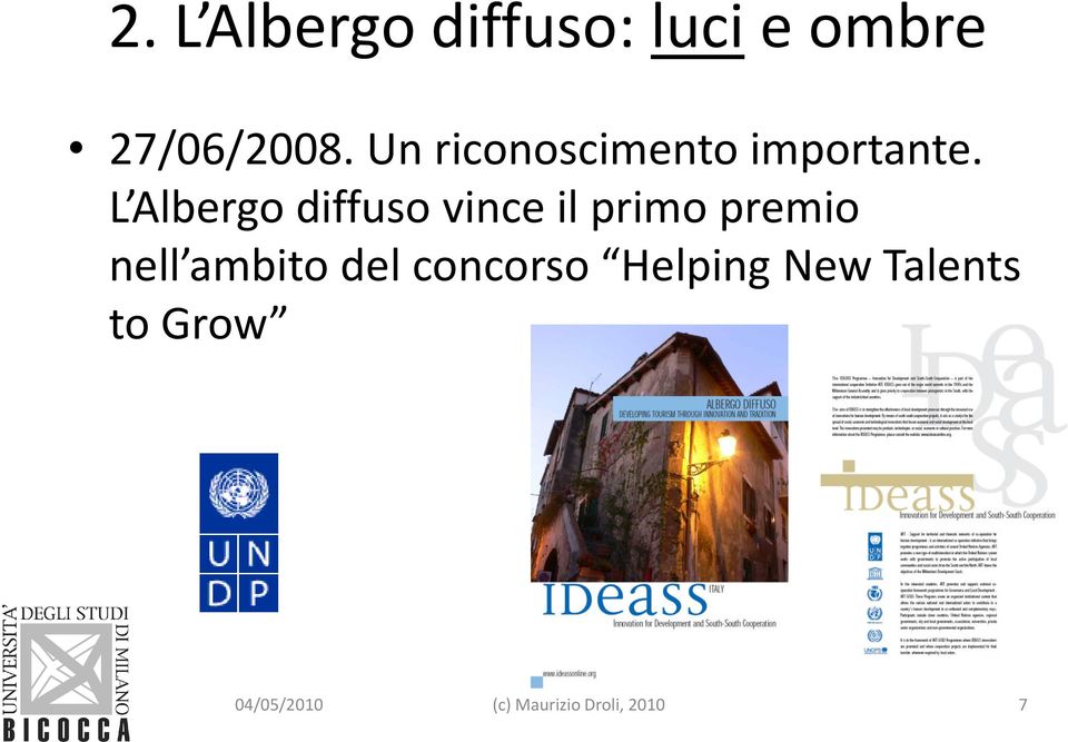 L Albergo diffuso vince il primo premio nell ambito