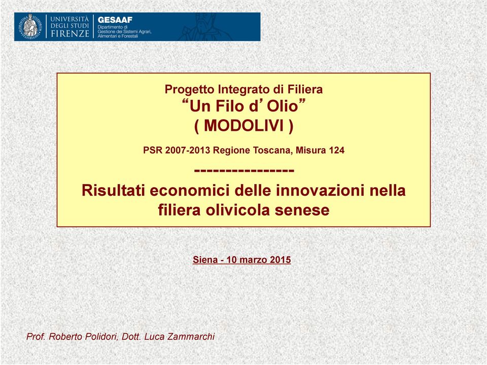 Risultati economici delle innovazioni nella filiera olivicola