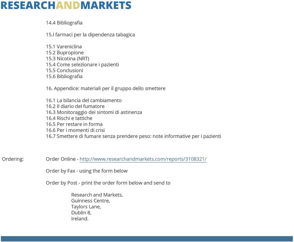 4 Rischi e tattiche 16.5 Per restare in forma 16.6 Per i momenti di crisi 16.