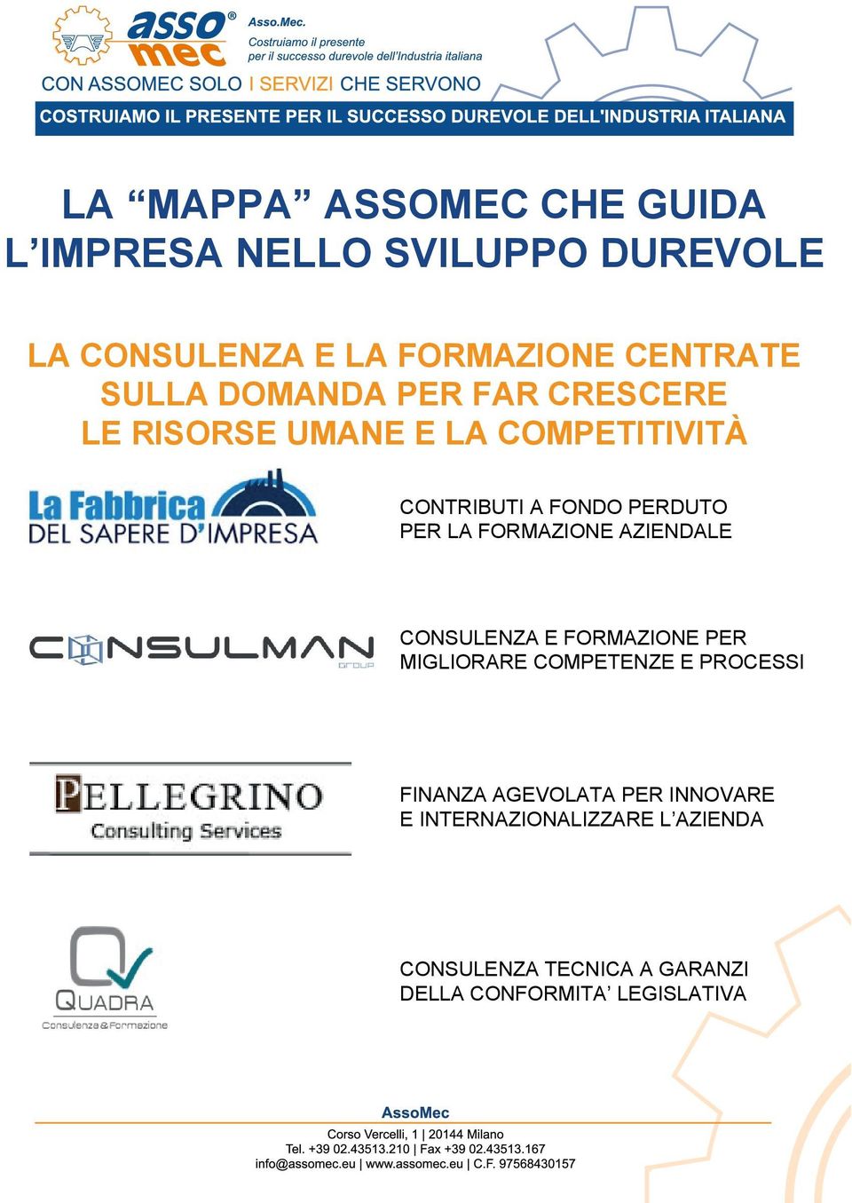 FORMAZIONE AZIENDALE CONSULENZA E FORMAZIONE PER MIGLIORARE COMPETENZE E PROCESSI FINANZA AGEVOLATA