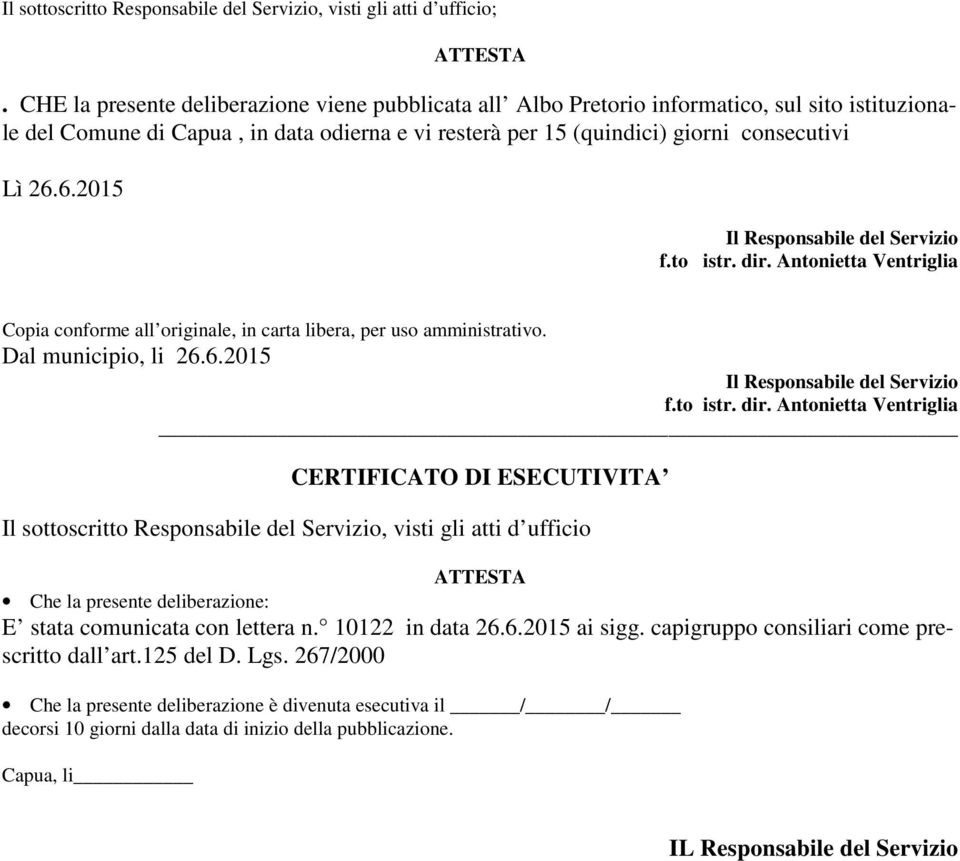 6.2015 Il Responsabile del Servizio f.to istr. dir.