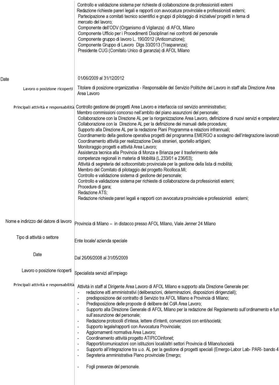 Ufficio per i Procedimenti Disciplinari nei confronti del personale Componente gruppo di lavoro L.