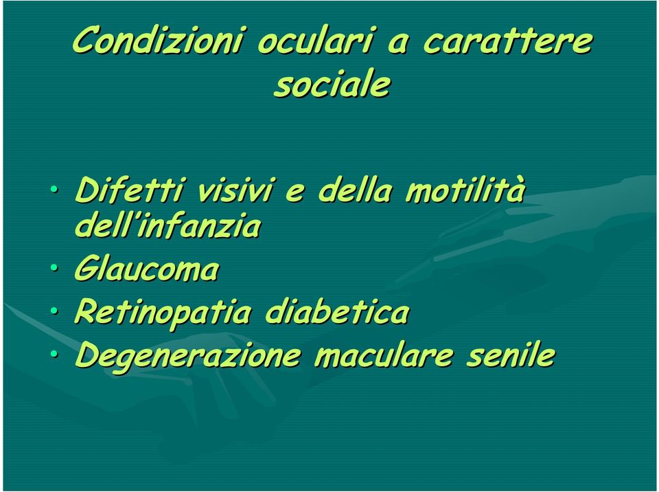 motilità dell infanzia Glaucoma