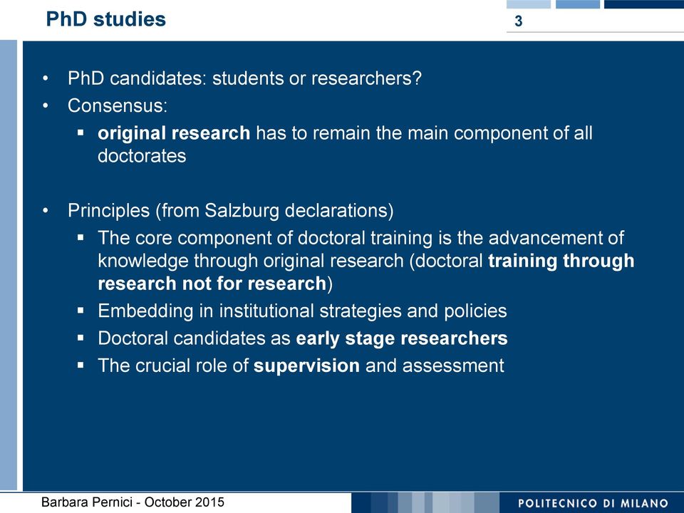 declarations) The core component of doctoral training is the advancement of knowledge through original research