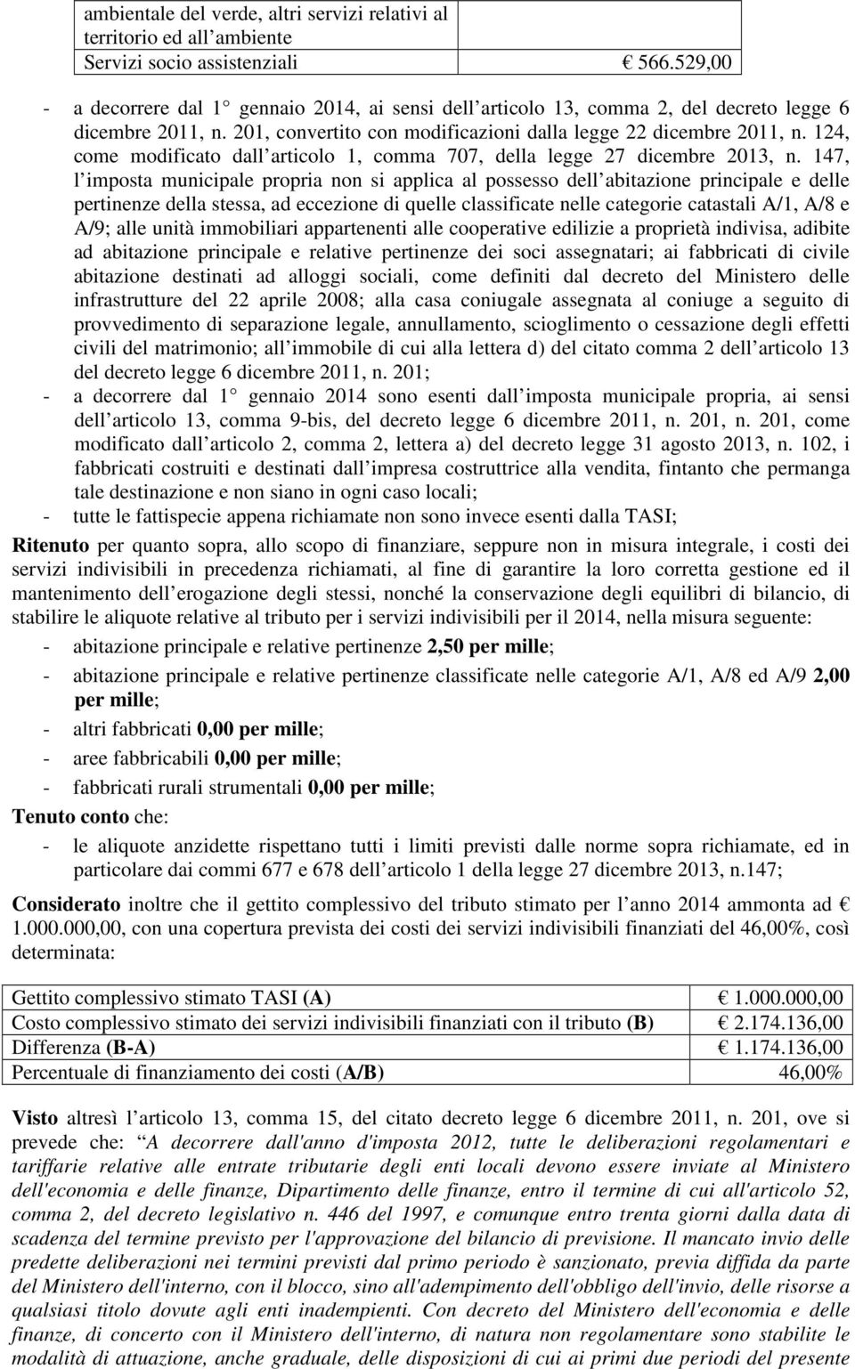 124, come modificato dall articolo 1, comma 707, della legge 27 dicembre 2013, n.