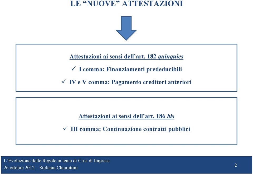 comma: Pagamento creditori anteriori Attestazioni ai sensi