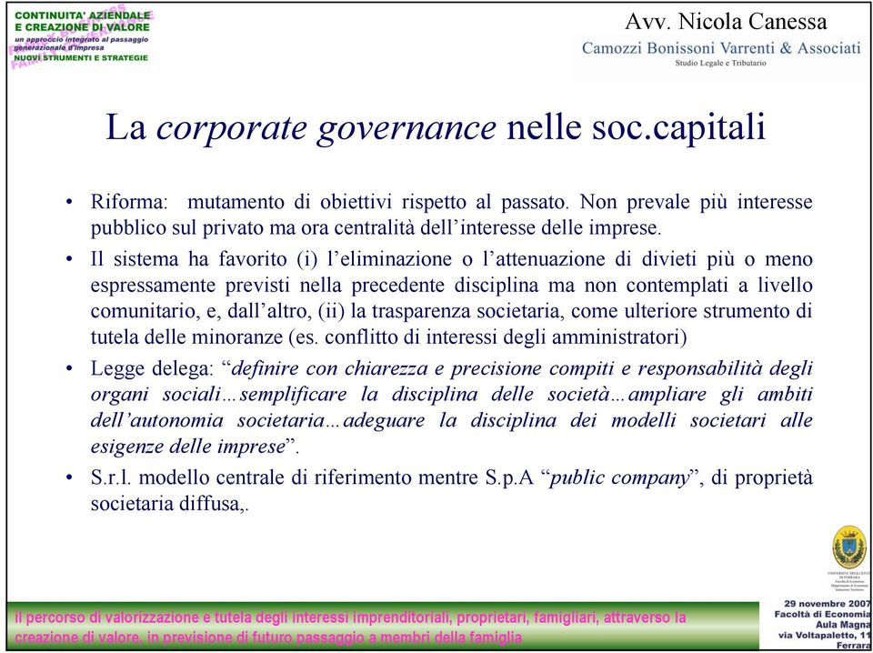 trasparenza societaria, come ulteriore strumento di tutela delle minoranze (es.