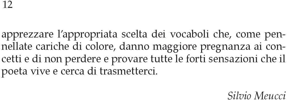 concetti e di non perdere e provare tutte le forti