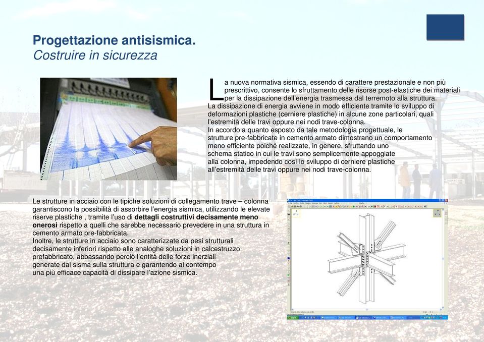 dell energia trasmessa dal terremoto alla struttura.