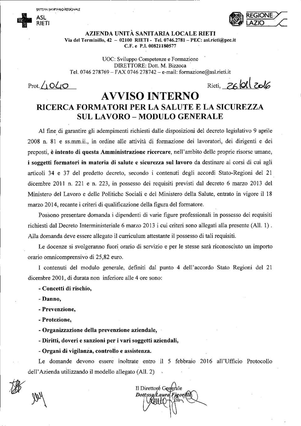 6 bi~ AVVSO NTERNO RCERCA FORMATOR PER LA SALUTE E LA SCUREZZA SUL LAVORO - MODULO GENERALE A fine, di garantire gi adempimenti richiesti dae disposizioni de decreto egisativo 9 aprie 2008 n. 81 e ss.