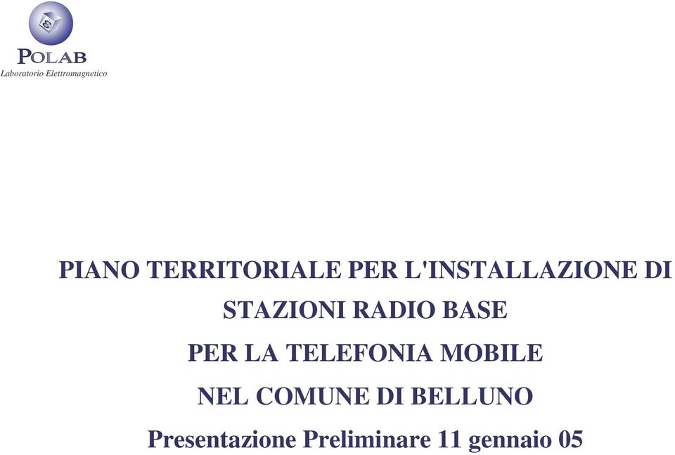 BASE PER LA TELEFONIA MOBILE NEL