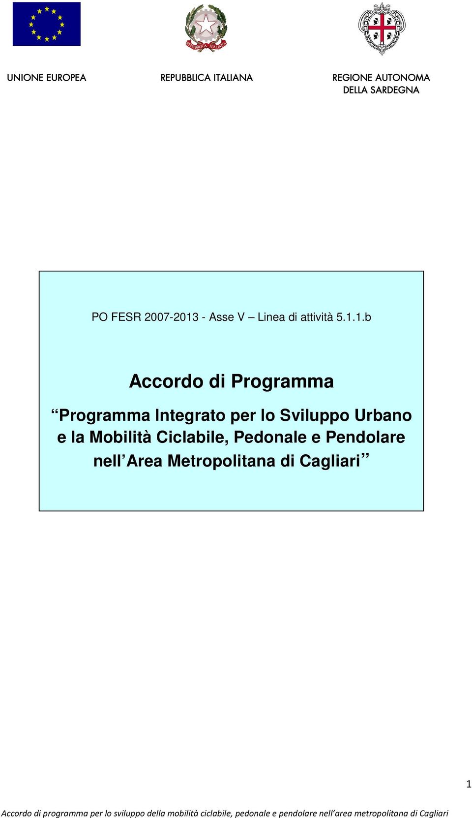 1.b Accordo di Programma Programma Integrato per lo