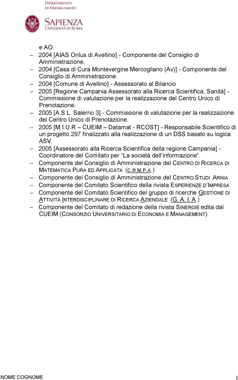 Prenotazione. 2005 [A.S.L. Salerno 3] - Commissione di valutazione per la realizzazione del Centro Un