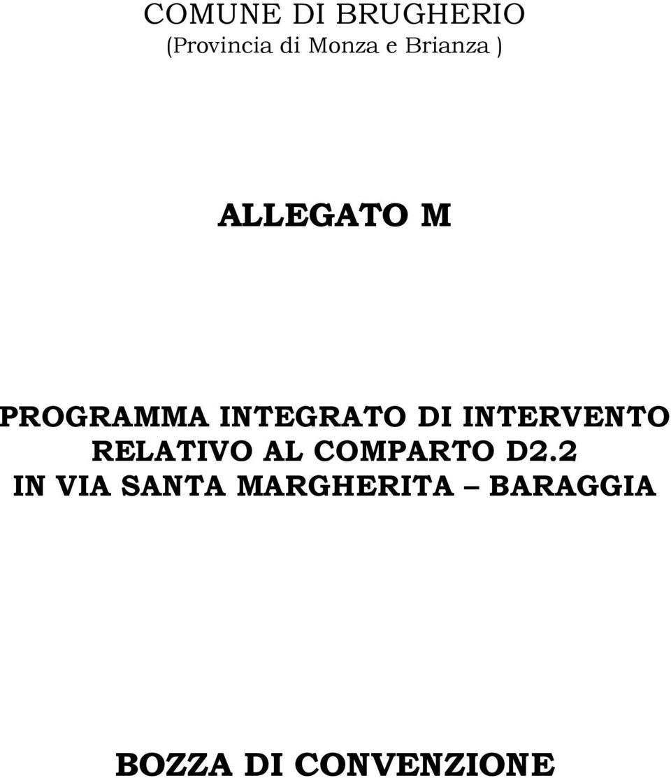 INTERVENTO RELATIVO AL COMPARTO D2.