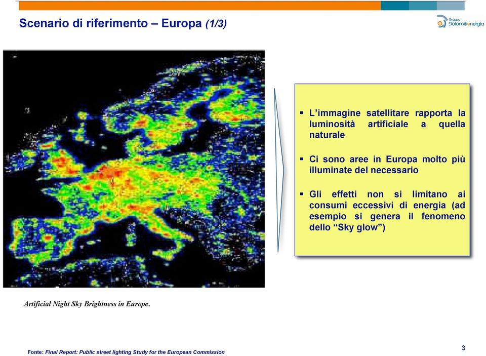 Ci sono aree in Europa molto più illuminate del necessario!