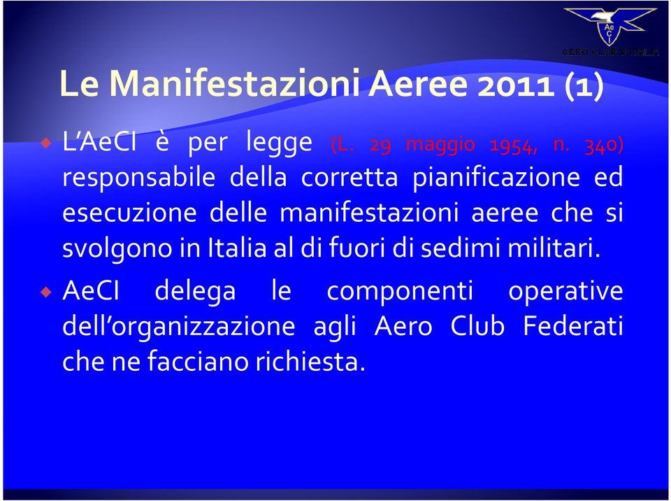 manifestazioni aeree che si svolgono in Italia al di fuori di sedimi