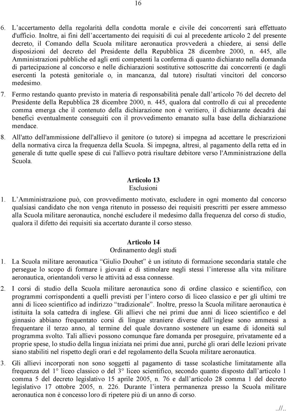 del decreto del Presidente della Repubblica 28 dicembre 2000, n.