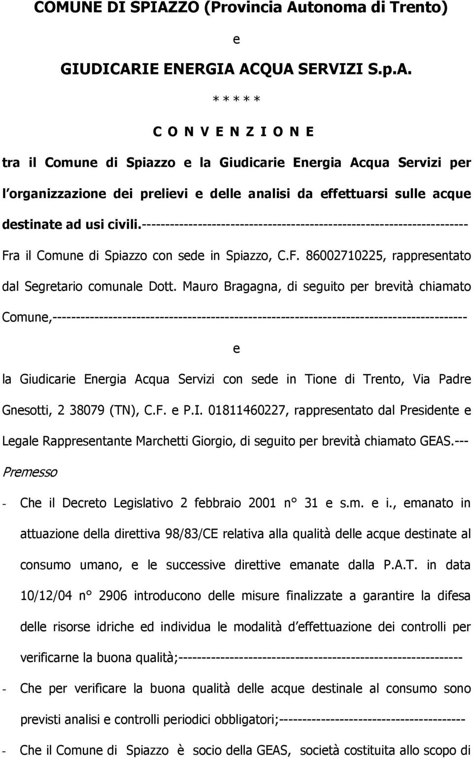 tonoma di Trento) e GIUDICAR