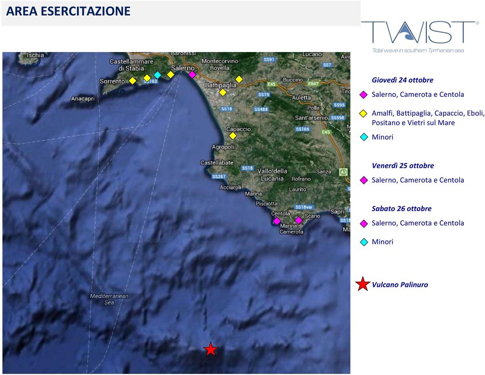 sul Mare Minori Venerdì 25 ottobre Salerno, Camerota e Centola