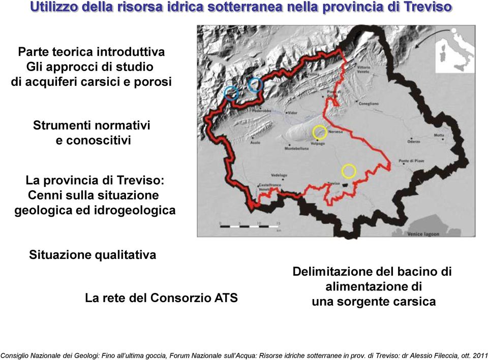 conoscitivi La provincia di Treviso: Cenni sulla situazione geologica ed idrogeologica