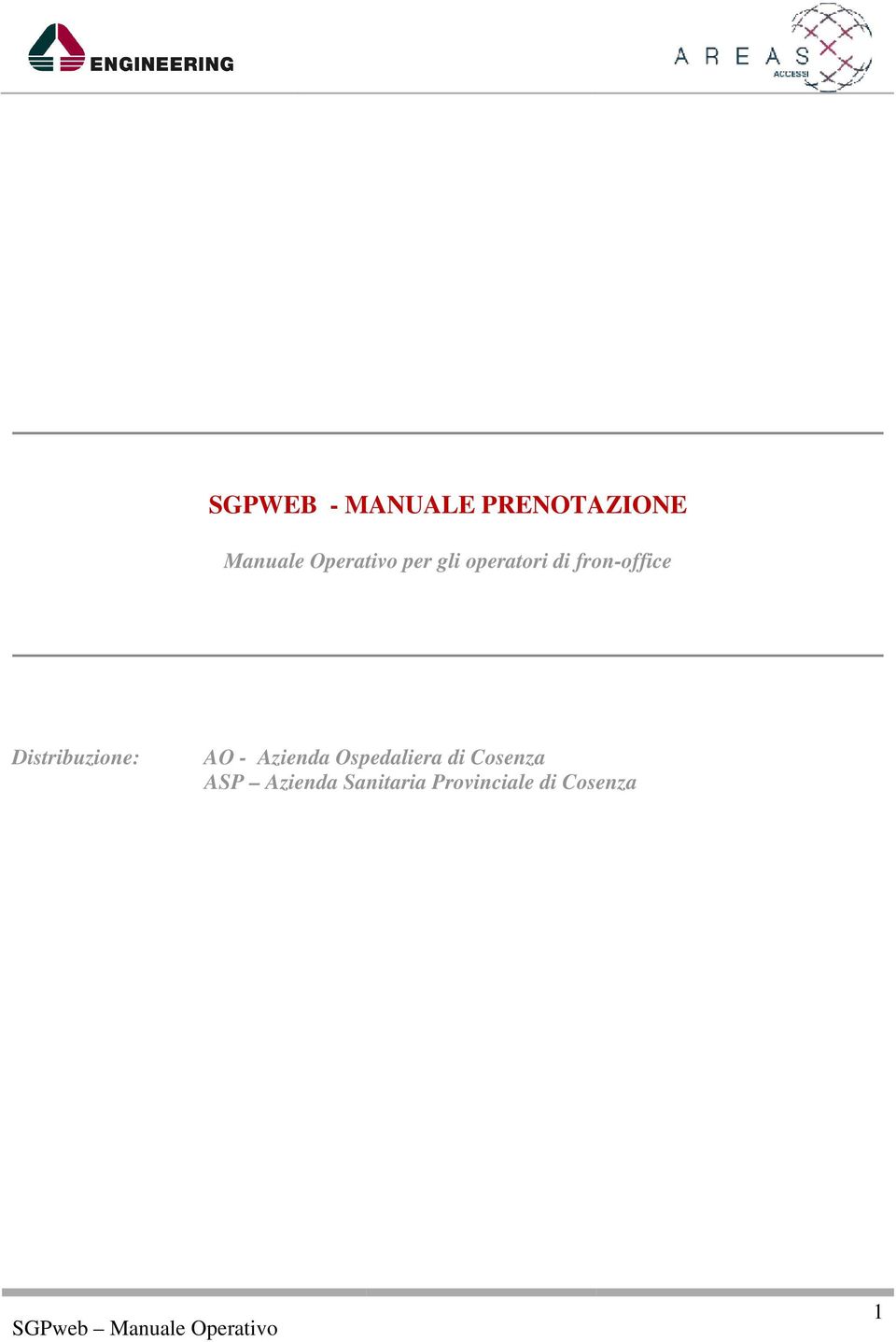 Distribuzione: AO - Azienda Ospedaliera di