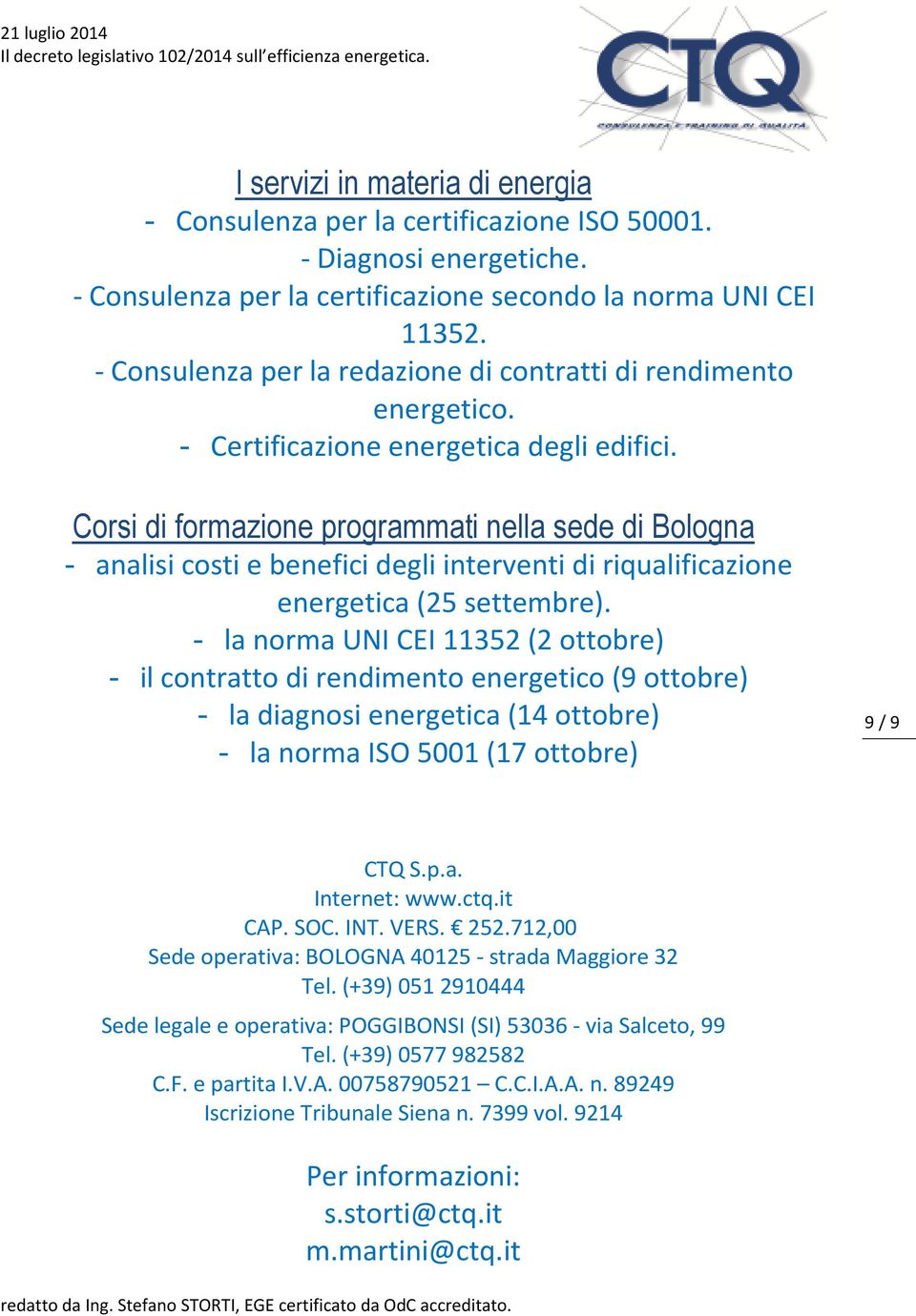 Corsi di formazione programmati nella sede di Bologna - analisi costi e benefici degli interventi di riqualificazione energetica (25 settembre).