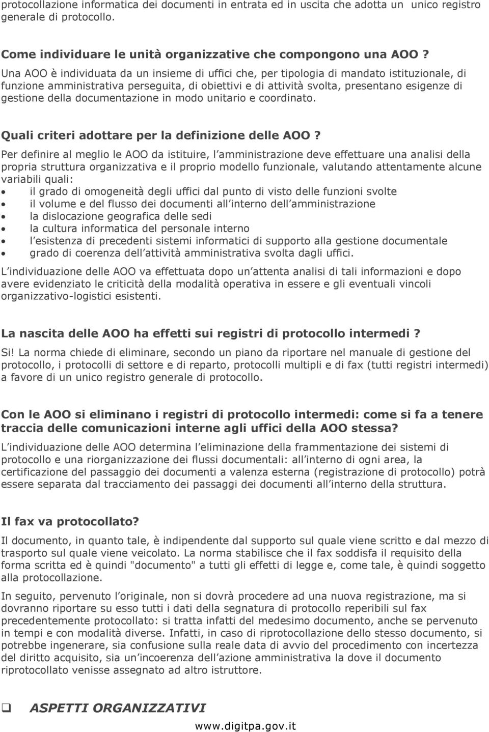 della documentazione in modo unitario e coordinato. Quali criteri adottare per la definizione delle AOO?