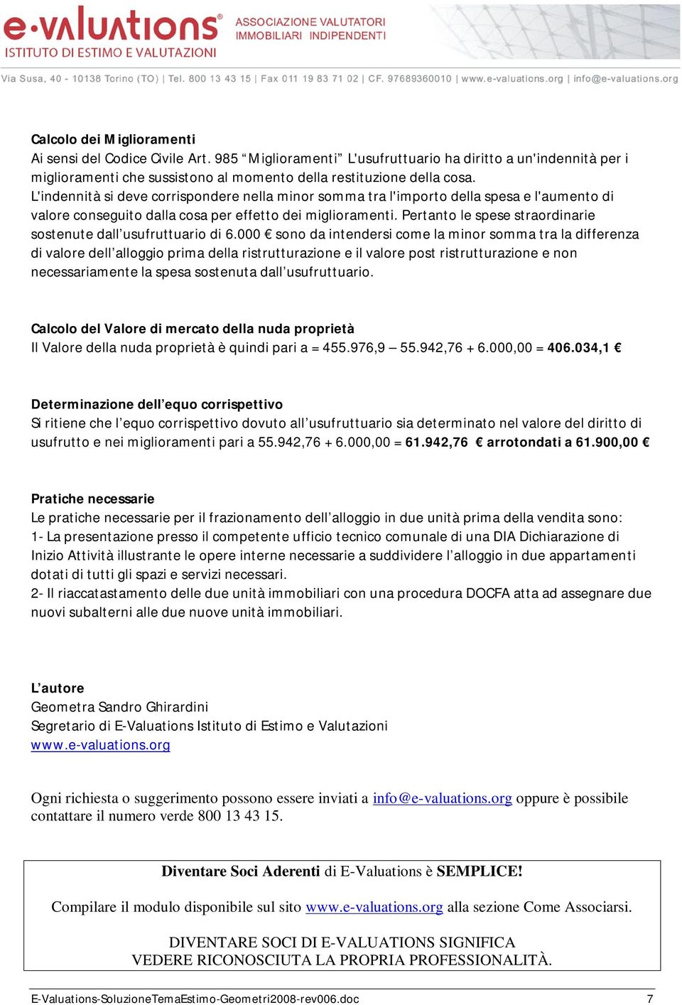 000 sono da intendesi come la mino somma ta la diffeenza di valoe dell alloggio ima della istuttuazione e il valoe ost istuttuazione e non necessaiamente la sesa sostenuta dall usufuttuaio.