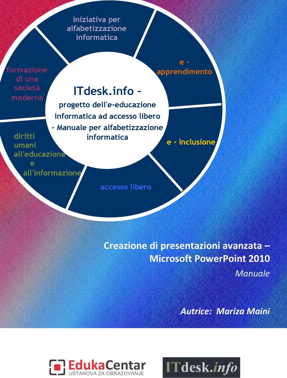 diritti informatica umani all'educazione e all'informazione accesso libero e - apprendimento e