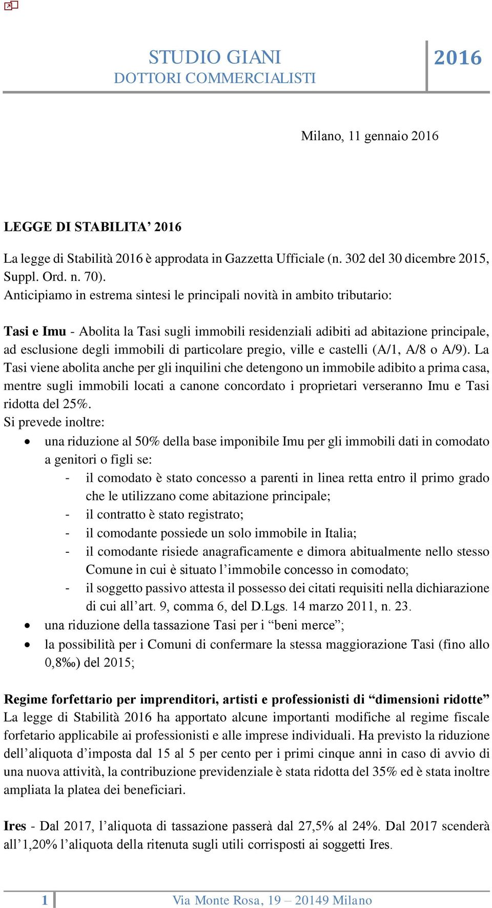 particolare pregio, ville e castelli (A/1, A/8 o A/9).