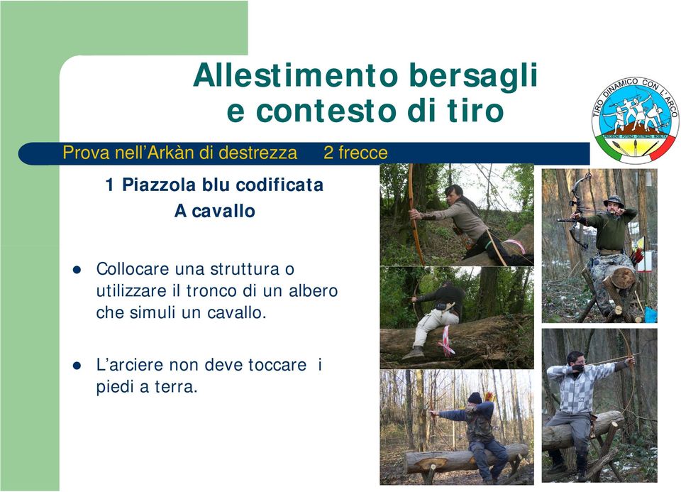 Collocare una struttura o utilizzare il tronco di un albero