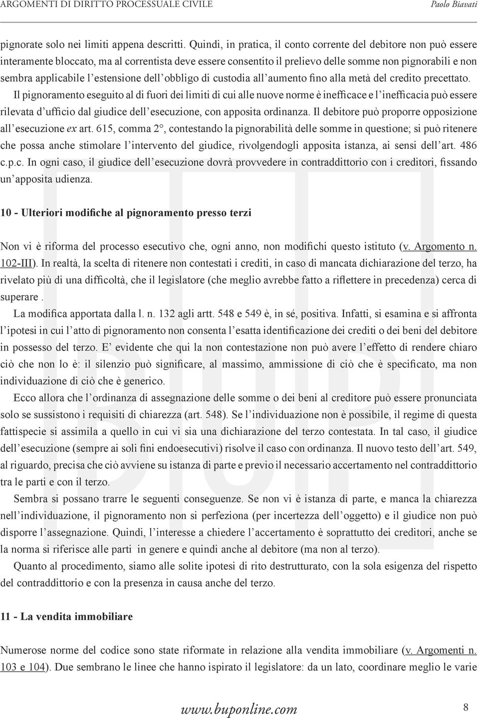 estensione dell obbligo di custodia all aumento fino alla metà del credito precettato.