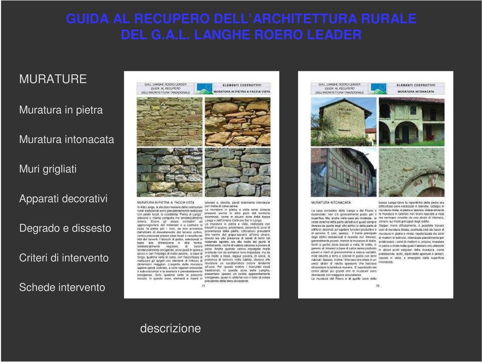 decorativi Degrado e dissesto Criteri