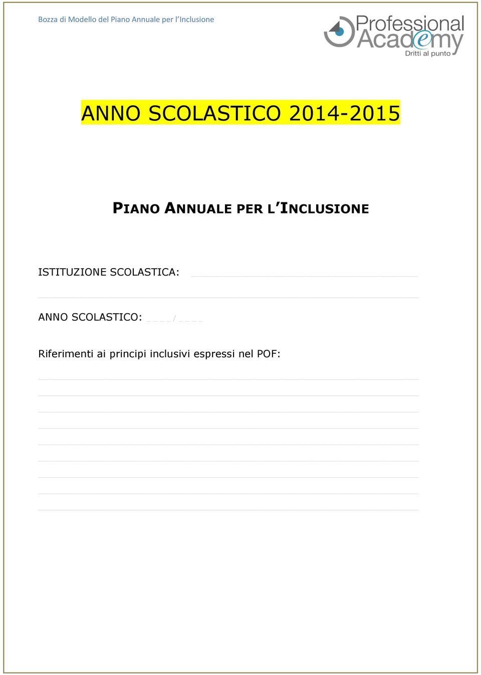 SCOLASTICA: ANNO SCOLASTICO: /