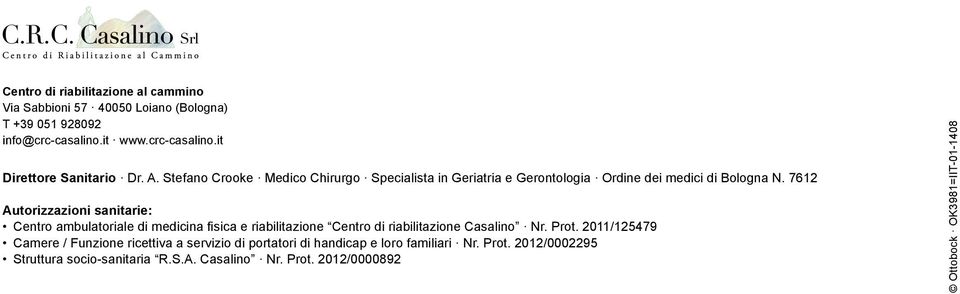 Stefano Crooke Medico Chirurgo Specialista in Geriatria e Gerontologia Ordine dei medici di Bologna N.
