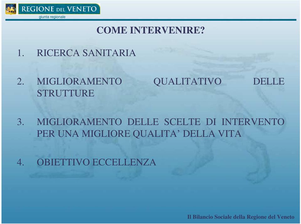 MIGLIORAMENTO DELLE SCELTE DI INTERVENTO PER