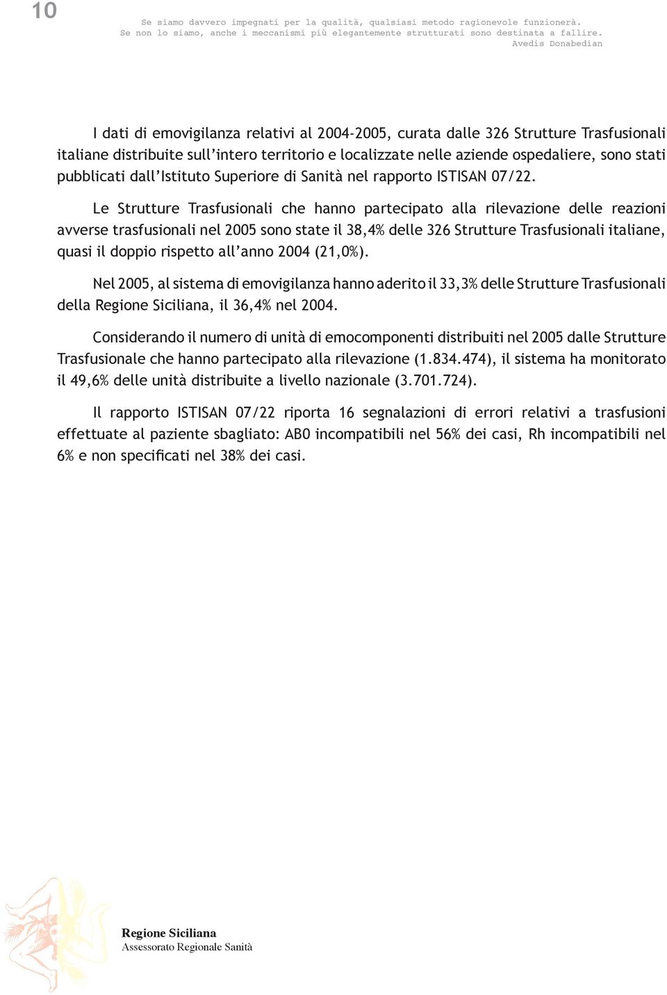 stati pubblicati dall Istituto Superiore di Sanità nel rapporto ISTISAN 07/22.