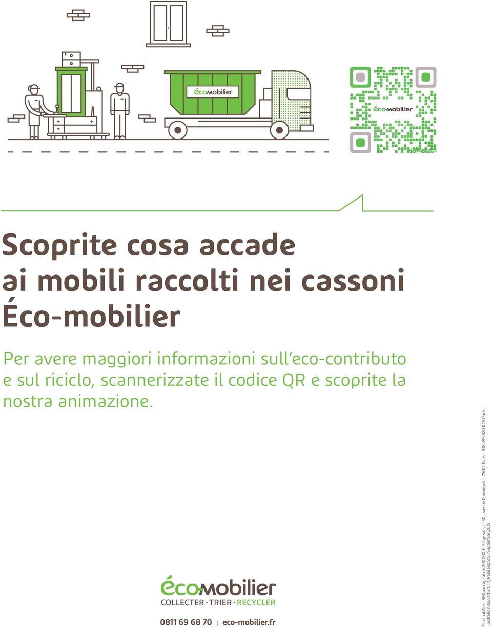 0811 69 68 70 I eco-mobilier.fr - SAS au capital de 200 000.