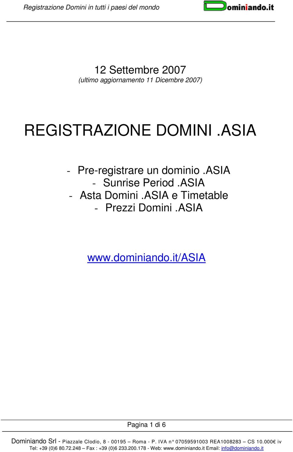 ASIA - Pre-registrare un dominio.asia - Sunrise Period.